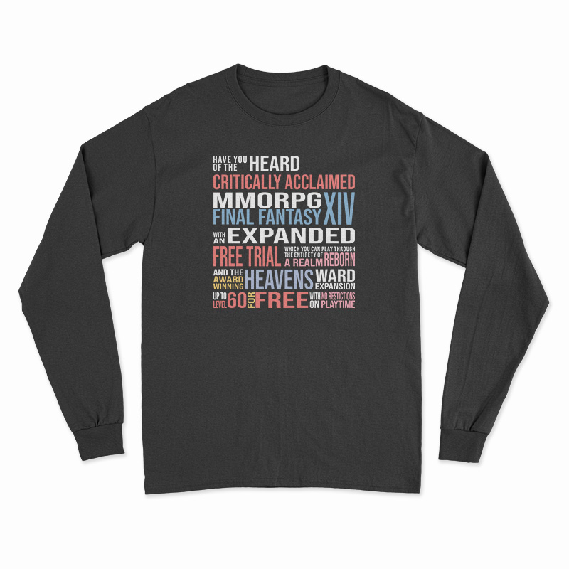 Have You Heard Of The Critically Acclaimed Long Sleeve T-Shirt
