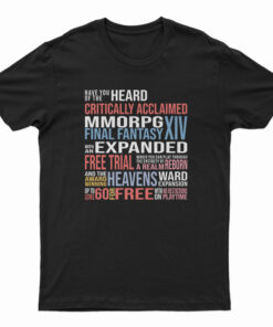 Have You Heard Of The Critically Acclaimed T-Shirt