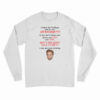 I Think The Twilight Movies Are Awesome Long Sleeve T-Shirt