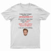 I Think The Twilight Movies Are Awesome T-Shirt