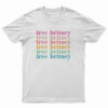 LGBT Free Britney T-Shirt