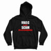 Masc Is Just Scam Spelled Backwards Hoodie