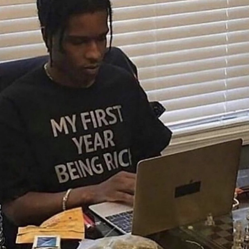 My First Year Being Rich T-Shirt