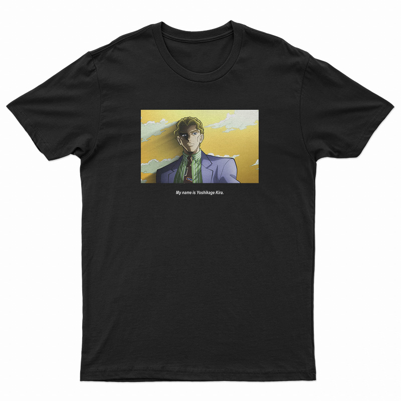 My Name Is Yoshikage Kira T-Shirt