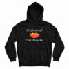 Professional Cunt Muncher Hoodie