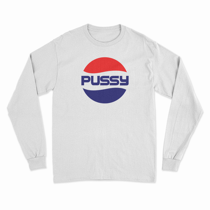 Pussy Pepsi Parody Logo Long Sleeve T-Shirt