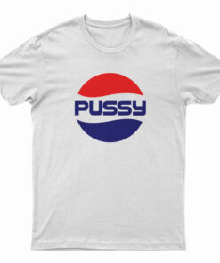 Pussy Pepsi Parody Logo T-Shirt