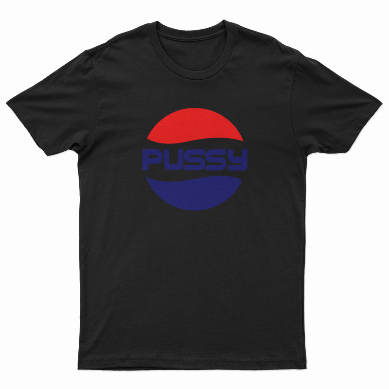 Pussy Pepsi Parody Logo T-Shirt