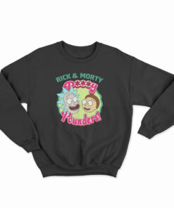 Rick And Morty Pussy Pounders Funny Sweatshirt