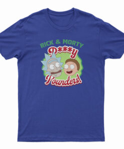 Rick And Morty Pussy Pounders T-Shirt