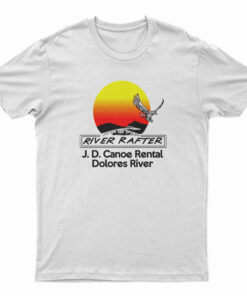 River Rafter J.D. Canoe Rental Dolores River T-Shirt
