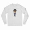 Samuel Jackson Not A Warning Not A Question Just A Bullet Long Sleeve T-Shirt