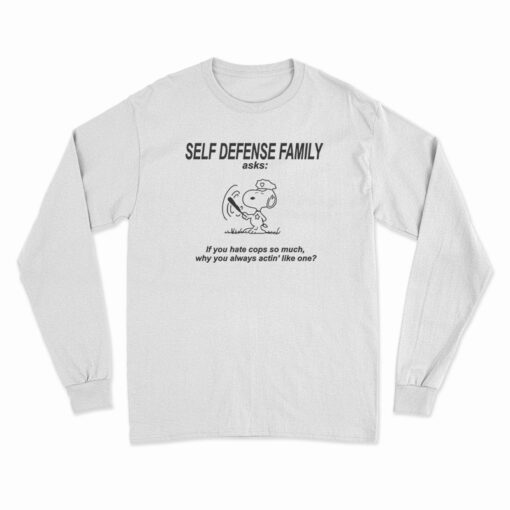 Self Defense Family Snoopy Cop Long Sleeve T-Shirt