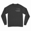 The 90s Many Memories No Evidence Long Sleeve T-Shirt