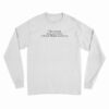 This World Does Not Move Without Black Creativity Long Sleeve T-Shirt
