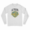 Warn A Brother If You See Da Police Long Sleeve T-Shirt