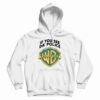Warn A Brother If You See Da Police Hoodie