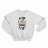Yip Yip Appa Sweatshirt
