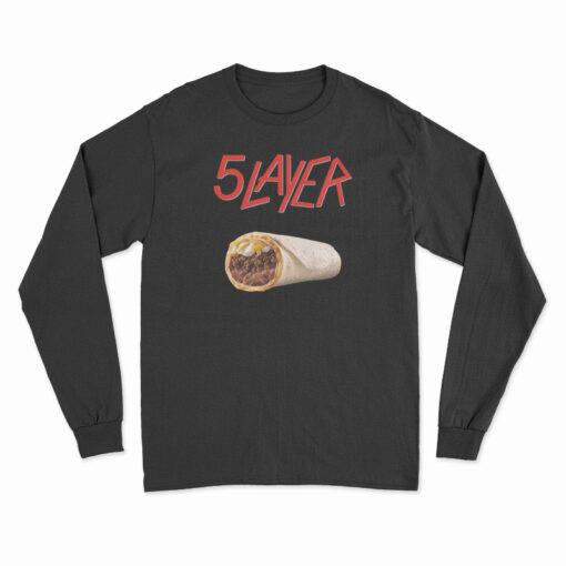 5 Layer Burrito Long Sleeve T-Shirt