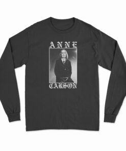 Anne Carson Long Sleeve T-Shirt