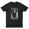 Anne Carson T-Shirt