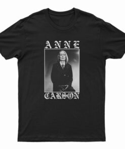 Anne Carson T-Shirt