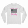 Back The Barbs Long Sleeve T-Shirt