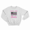 Back The Barbs Sweatshirt