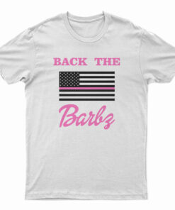 Back The Barbs T-Shirt