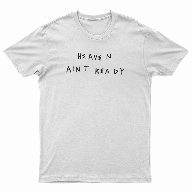 Becky G Heaven Ain't Ready T-Shirt