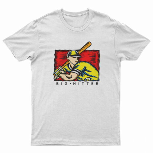 Big Hitter T-Shirt