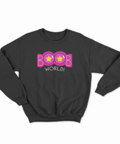 Boob World Rick And Morty Sweatshirt