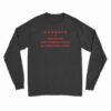 Damaged And Hard To Kill Long Sleeve T-Shirt
