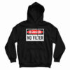 Danger No Filter Hoodie