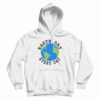 Earth Day Every Day Hoodie