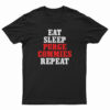 Eat Sleep Purge Commies Repeat T-Shirt