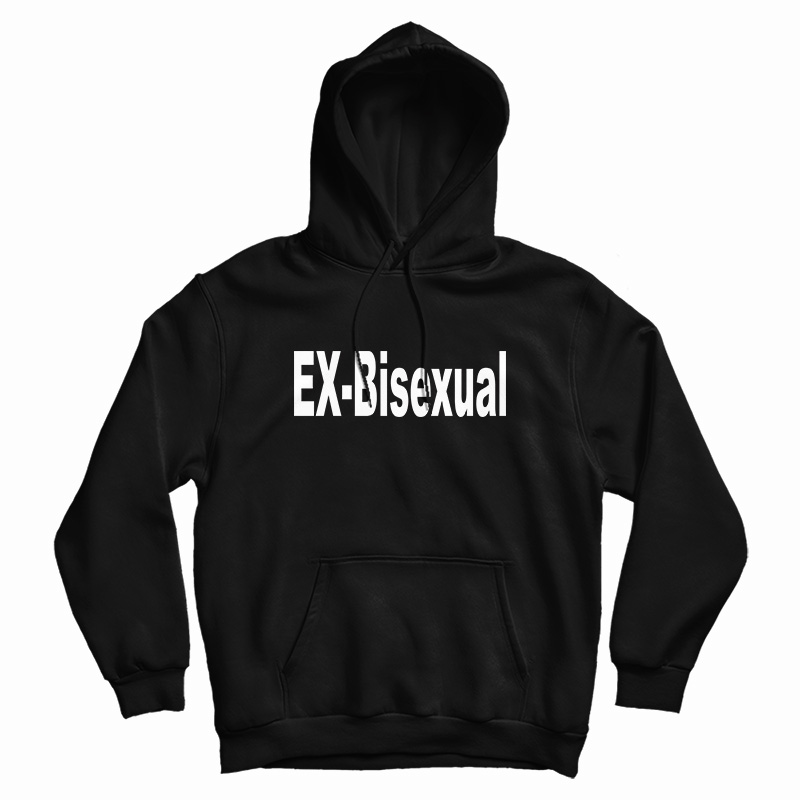 Ex-Bisexual Hoodie