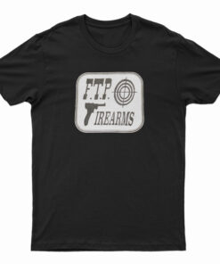 FTP Firearms T-Shirt