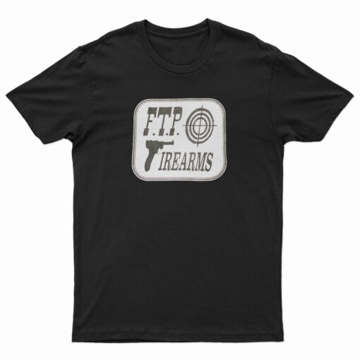 FTP Firearms T-Shirt