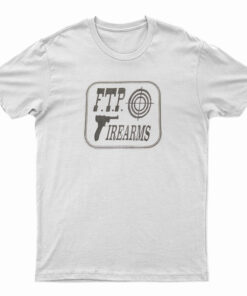 FTP Firearms T-Shirt