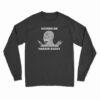 Govern Me Harder Daddy Long Sleeve T-Shirt