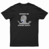 Govern Me Harder Daddy T-Shirt