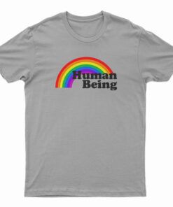 Human Being Rainbow T-Shirt