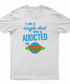 I Am A Single Dad Who Is Addicted To Cool Math Games T-Shirt