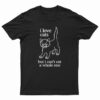 I Love Cats But I Can't Eat A Whole One T-Shirt