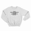If You Think My Girlfriend Can Fight You Should See Her Box Sweatshirt