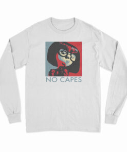 Incredibles Edna Mode No Capes Long Sleeve T-Shirt