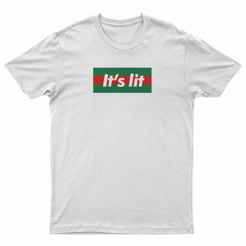 It's Lit It Parody T-Shirt