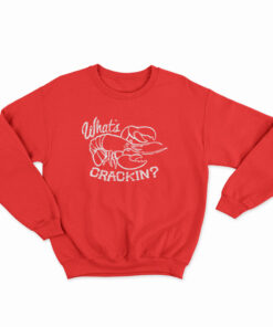 John B's What's Crackin Lobster Sweatshirt