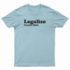 Legalize Crystal Meth T-Shirt